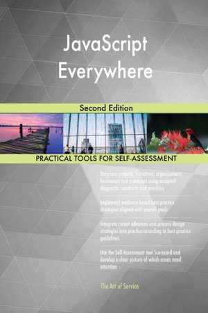 JavaScript Everywhere Second Edition de Gerardus Blokdyk