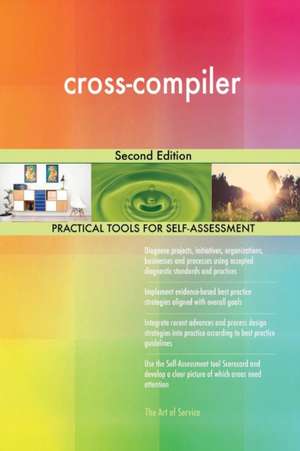 cross-compiler Second Edition de Gerardus Blokdyk