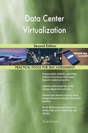 Data Center Virtualization Second Edition de Gerardus Blokdyk