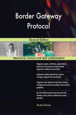 Border Gateway Protocol Second Edition de Gerardus Blokdyk