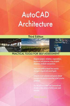 AutoCAD Architecture Third Edition de Gerardus Blokdyk