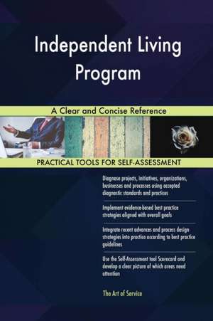 Independent Living Program A Clear and Concise Reference de Gerardus Blokdyk
