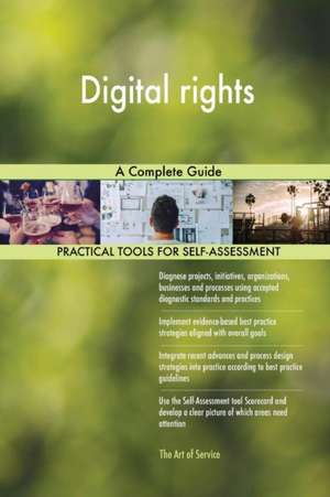 Digital rights A Complete Guide de Gerardus Blokdyk