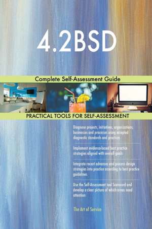 4.2BSD Complete Self-Assessment Guide de Gerardus Blokdyk
