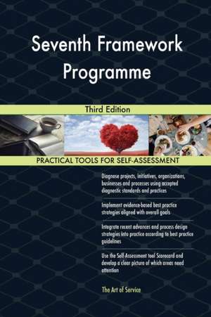 Seventh Framework Programme Third Edition de Gerardus Blokdyk