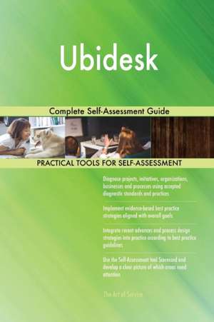 Ubidesk Complete Self-Assessment Guide de Gerardus Blokdyk