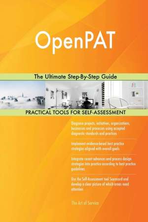 OpenPAT The Ultimate Step-By-Step Guide de Gerardus Blokdyk