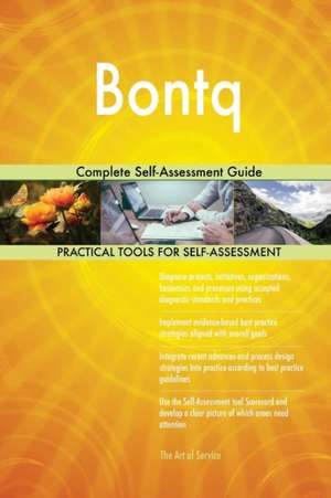 Bontq Complete Self-Assessment Guide de Gerardus Blokdyk