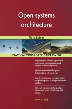 Open systems architecture Third Edition de Gerardus Blokdyk