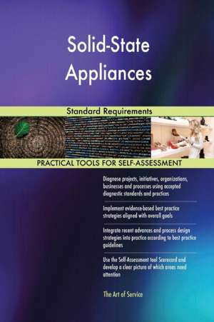 Solid-State Appliances Standard Requirements de Gerardus Blokdyk