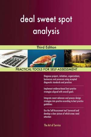 deal sweet spot analysis Third Edition de Gerardus Blokdyk