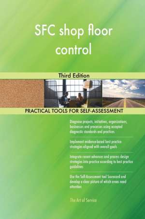 SFC shop floor control Third Edition de Gerardus Blokdyk