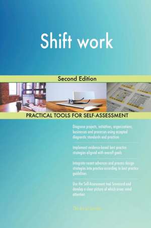 Shift work Second Edition de Gerardus Blokdyk