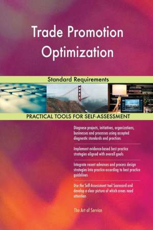 Trade Promotion Optimization Standard Requirements de Gerardus Blokdyk