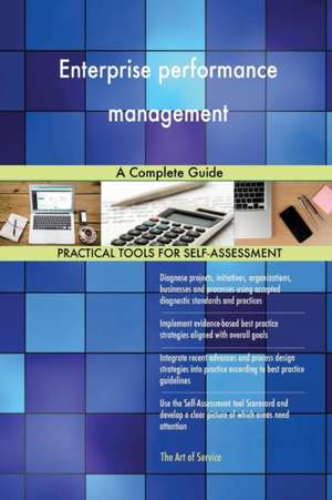 Enterprise performance management A Complete Guide de Gerardus Blokdyk