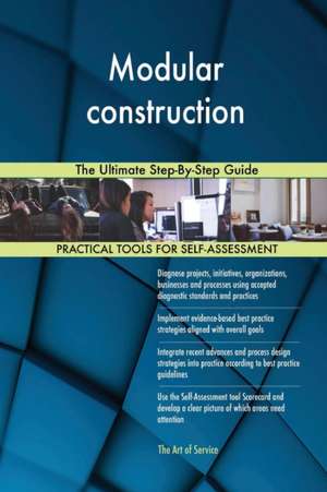 Modular construction The Ultimate Step-By-Step Guide de Gerardus Blokdyk