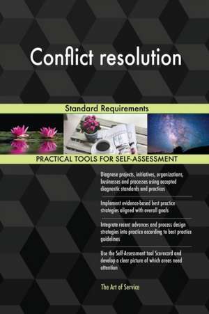 Conflict resolution Standard Requirements de Gerardus Blokdyk