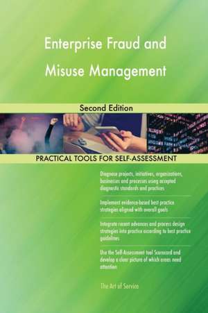 Enterprise Fraud and Misuse Management Second Edition de Gerardus Blokdyk