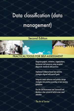 Data classification (data management) Second Edition de Gerardus Blokdyk