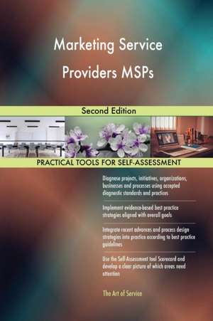 Marketing Service Providers MSPs Second Edition de Gerardus Blokdyk