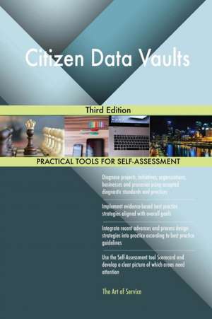 Citizen Data Vaults Third Edition de Gerardus Blokdyk