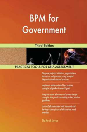 BPM for Government Third Edition de Gerardus Blokdyk