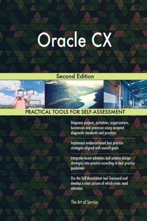 Oracle CX Second Edition de Gerardus Blokdyk