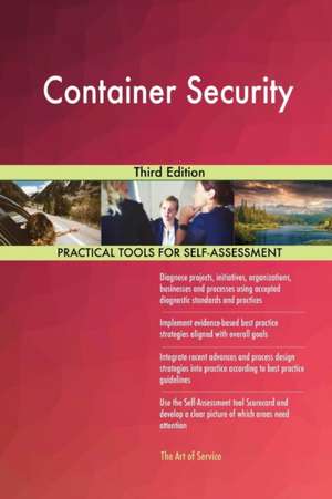 Container Security Third Edition de Gerardus Blokdyk