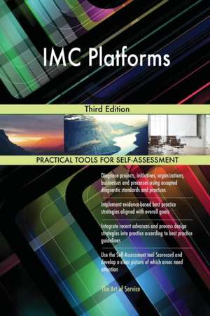 IMC Platforms Third Edition de Gerardus Blokdyk