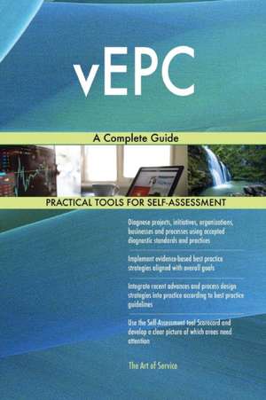 vEPC A Complete Guide de Gerardus Blokdyk