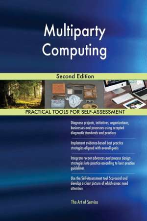 Multiparty Computing Second Edition de Gerardus Blokdyk