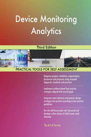 Device Monitoring Analytics Third Edition de Gerardus Blokdyk