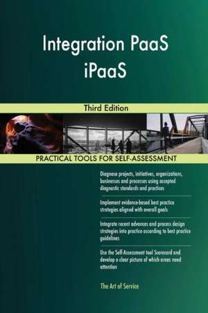 Integration PaaS iPaaS Third Edition de Gerardus Blokdyk