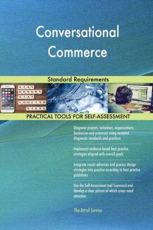 Conversational Commerce Standard Requirements de Gerardus Blokdyk