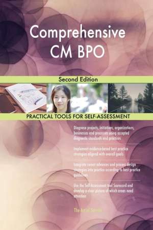 Comprehensive CM BPO Second Edition de Gerardus Blokdyk