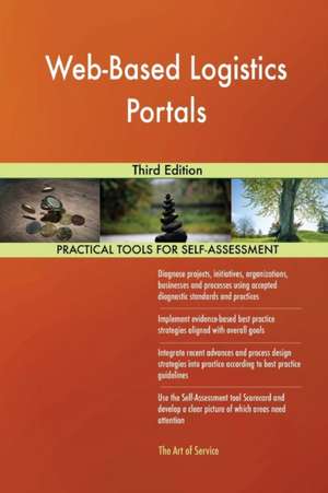 Web-Based Logistics Portals Third Edition de Gerardus Blokdyk