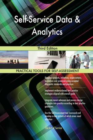 Self-Service Data & Analytics Third Edition de Gerardus Blokdyk