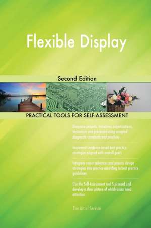 Flexible Display Second Edition de Gerardus Blokdyk