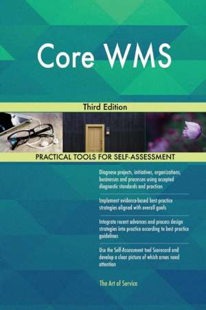 Core WMS Third Edition de Gerardus Blokdyk