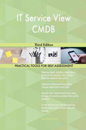 IT Service View CMDB Third Edition de Gerardus Blokdyk