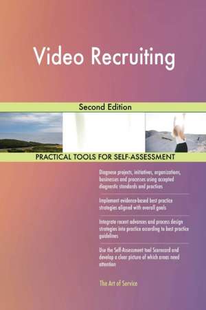 Video Recruiting Second Edition de Gerardus Blokdyk