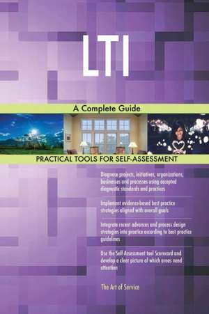 LTI A Complete Guide de Gerardus Blokdyk