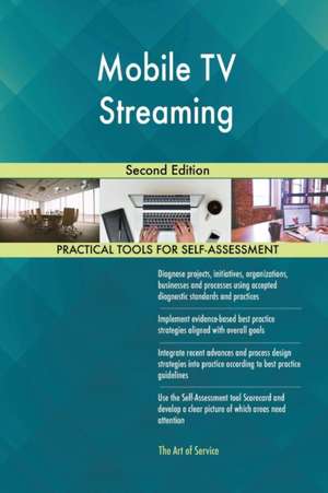 Mobile TV Streaming Second Edition de Gerardus Blokdyk