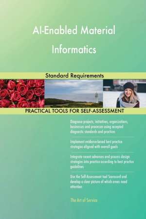 AI-Enabled Material Informatics Standard Requirements de Gerardus Blokdyk