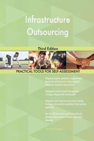 Infrastructure Outsourcing Third Edition de Gerardus Blokdyk
