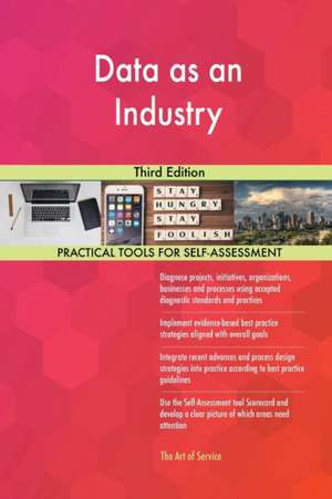 Data as an Industry Third Edition de Gerardus Blokdyk