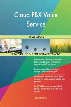 Cloud PBX Voice Service Third Edition de Gerardus Blokdyk