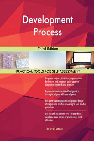 Development Process Third Edition de Gerardus Blokdyk