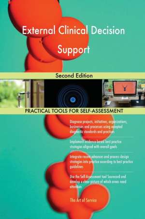 External Clinical Decision Support Second Edition de Gerardus Blokdyk