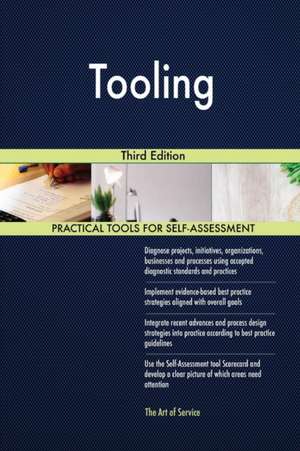 Tooling Third Edition de Gerardus Blokdyk